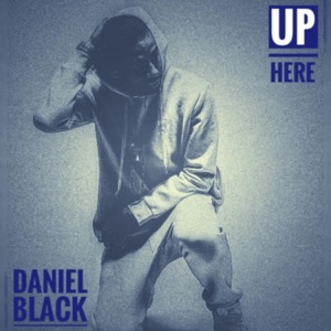 Up Here (feat. MP's Crate Digs)