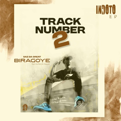 Biragoye (feat. Authentik Rapper) - Single