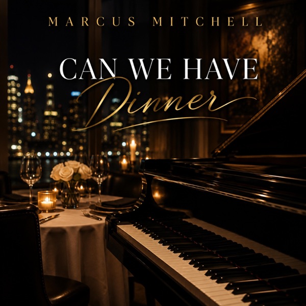 CAN WE HAVE DINNER 3.0 (feat. MIA W & TYLER J)