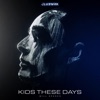 Kids These Days cover art