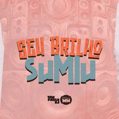 Seu brilho sumiu - FUNK - Single