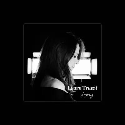Listen to Laure Trazzi, watch music videos, read bio, see tour dates & more!