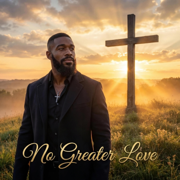 No Greater Love - Zavian Steel