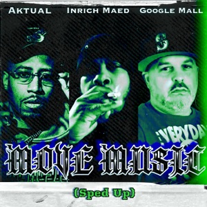 Move Music (Sped Up) [feat. Inrich Maed & Google Mall]