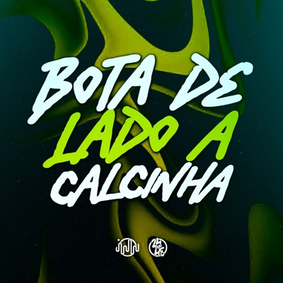 Bota de Lado a Calcinha - Single
