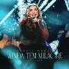 AINDA TEM MILAGRE