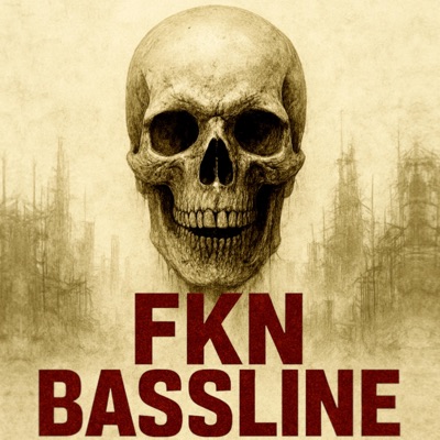 FKN Bassline - Single