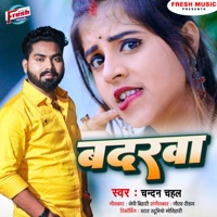 Badarwa - Single - Chandan Chahal