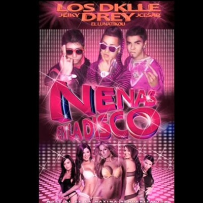 Nenas En La Disco (feat. Jeiky & Drey) - Single
