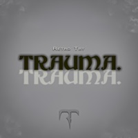 Trauma - Single - Retro Tay