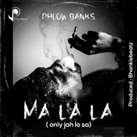 Ma La La (only Jah lo sa) - Single - Phlow Banks