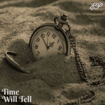 Time Will Tell - EP