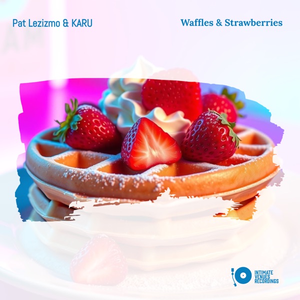 Waffles & Strawberries - EP