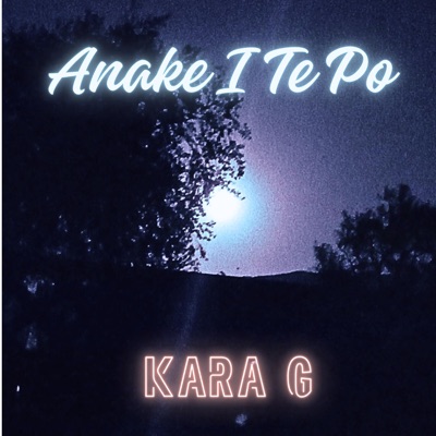 Anake I Te Pō - Single