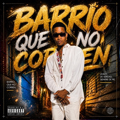 BARRIO QUE NO CORREN (feat. Khappy Leño) - Single