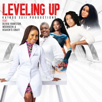 Leveling Up (feat. Olivia Hamilton, MsChozen & Heaven's Craft) - Single - Kairos XXII Productions