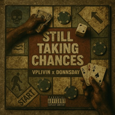 Still Taking Chances