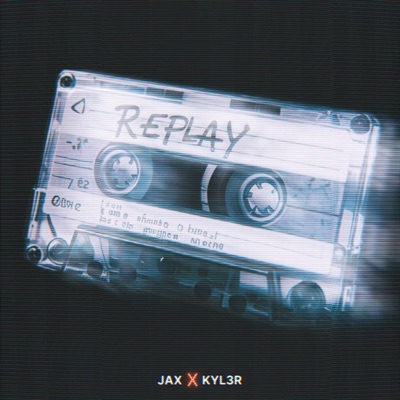 REPLAY (feat. KYŁ3R) - Single