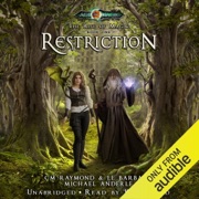 Restriction: The Rise of Magic, Book 1 (Unabridged) - CM Raymond, LE Barbant & Michael Anderle