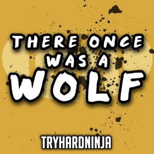 There Once Was a Wolf - Single