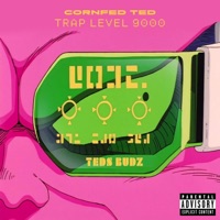 Trap Level 9000 - Single - Cornfed Ted