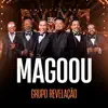 Grupo Revelação - Magoou (Ao Vivo)