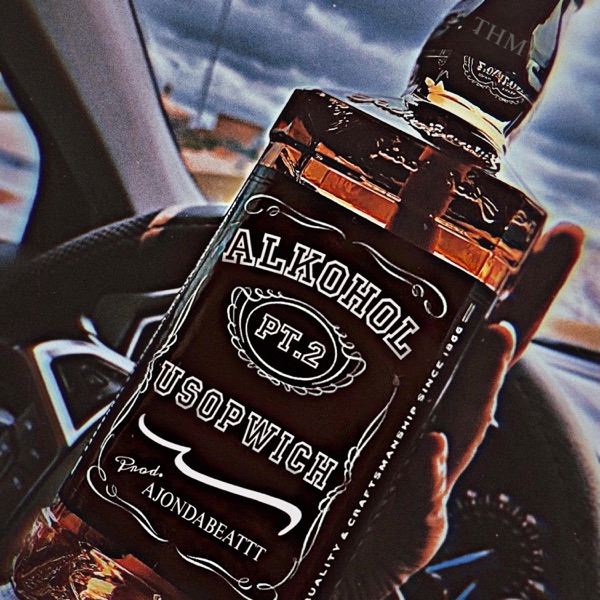 ALKOHOL Pt. 2