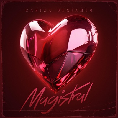 Cariza Benjamim • Magistral - Single