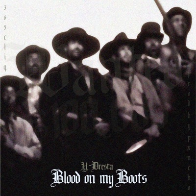 Blood on My Boots - Single