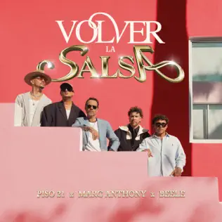 Piso 21, Beéle & Marc Anthony – Volver – La Salsa – Single (2025)
