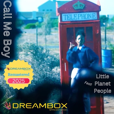 Call me boy (feat. Little Planet People) [Remastered 2025] - Single