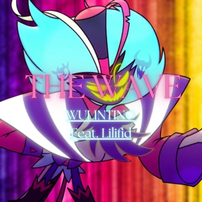 The Wave (feat. Lilifid) - Single