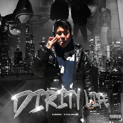 DIRTY LIFE (feat. OMB KIZEN) - Single