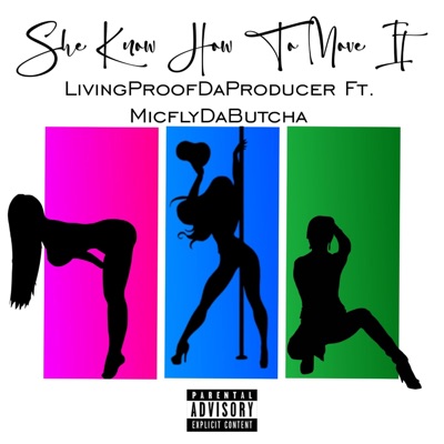 She Know How To Move It (feat. Micflydabutcha) - Single