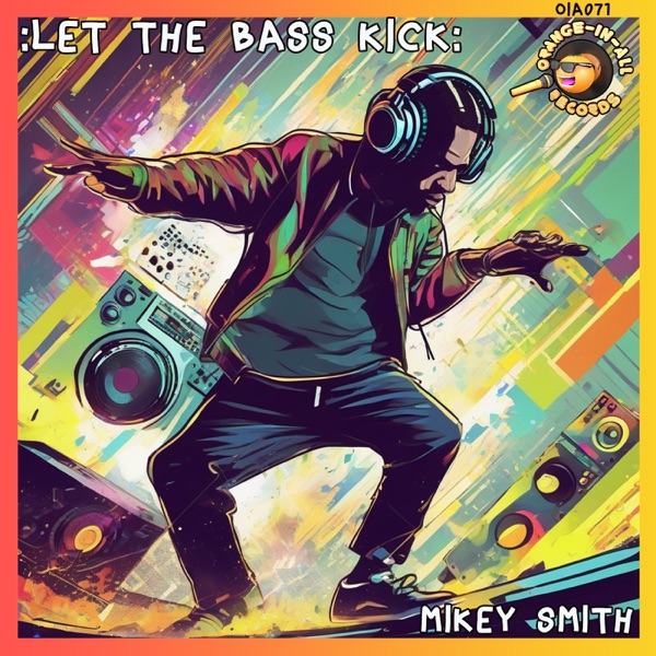 Let the Bass Kick - Single