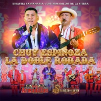 Chuy Espinoza / La Doble Rodada (Live Session) - Single - Dinastia Santamaria & Los Armadillos de la Sierra