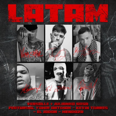 Latam (feat. Yamir antiman & KEVIN TORRES & El Jodon & Parra Mendoza) - Single