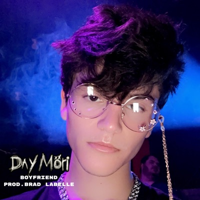 BOYFRIEND FAST AND SLOW (Prod. Brad Labelle) - Single
