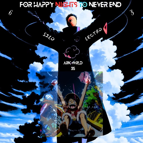 For Happy Nights To Never End (feat. Silo63 BOK)