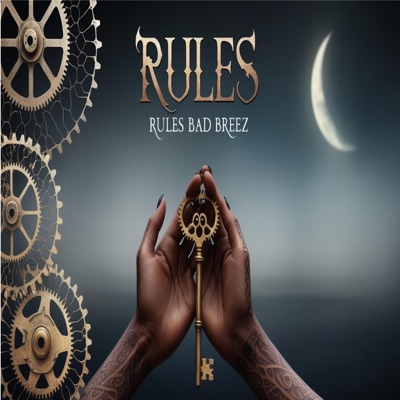 Rules (feat. Bad Beez) - Single