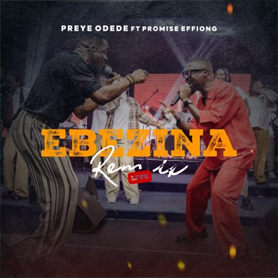 Ebezina (feat. Promise Effiong) [Remix] - Single
