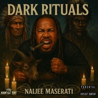 Dark Rituals - Single - Naijee Maserati