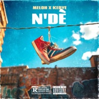 N,DÈ (feat. MELOH) - Single - Kedye