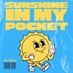 Sunshine In My Pocket - Single