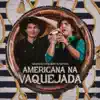 Nattan & Grandão Vaqueiro - Americana Na Vaquejada