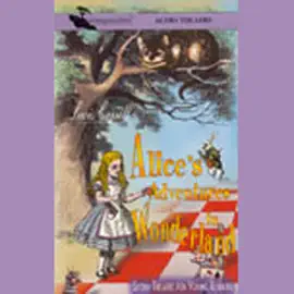 Alice's Adventures in Wonderland (Dramatized) [Abridged Fiction]