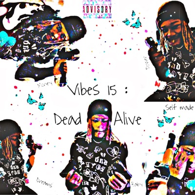 Vibes 15 : Dead Alive