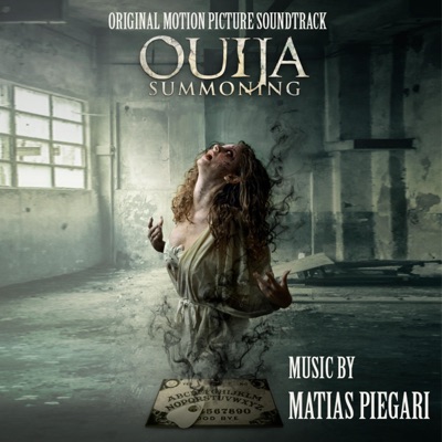 Ouija Summoning (Original Motion Picture Soundtrack)