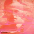 Przyjdzie Lato