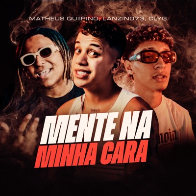 Mente na Minha Cara - Single